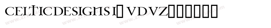 CelticDesignsI-vdVZ字体转换