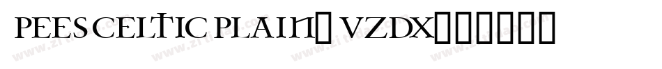 PeesCelticPlain-Vzdx字体转换