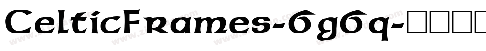 CelticFrames-6g6q字体转换