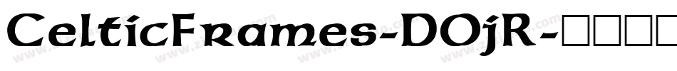 CelticFrames-DOjR字体转换