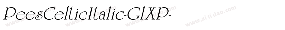 PeesCelticItalic-GlXP字体转换