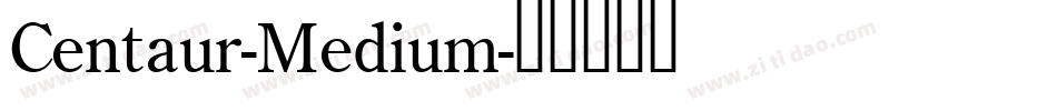 Centaur-Medium字体转换
