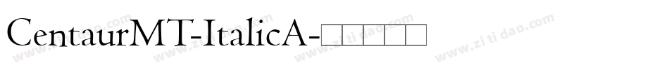 CentaurMT-ItalicA字体转换