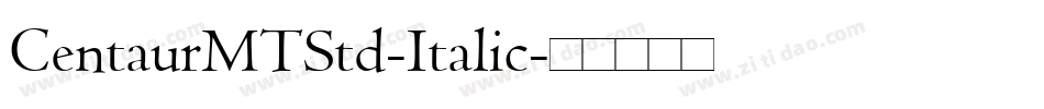 CentaurMTStd-Italic字体转换