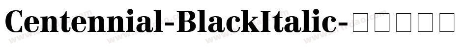 Centennial-BlackItalic字体转换