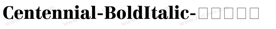 Centennial-BoldItalic字体转换
