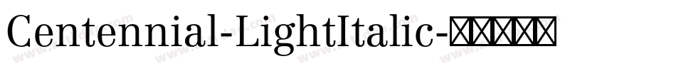 Centennial-LightItalic字体转换
