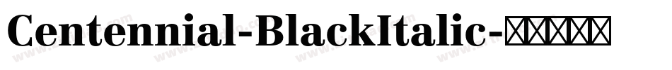 Centennial-BlackItalic字体转换