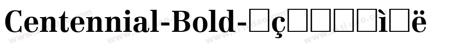 Centennial-Bold字体转换