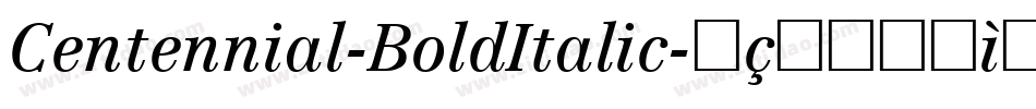 Centennial-BoldItalic字体转换