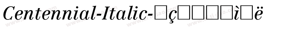 Centennial-Italic字体转换