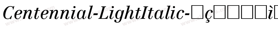 Centennial-LightItalic字体转换