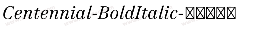 Centennial-BoldItalic字体转换