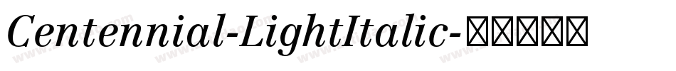 Centennial-LightItalic字体转换