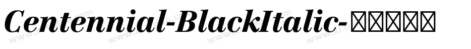 Centennial-BlackItalic字体转换