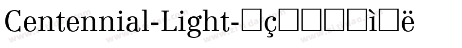Centennial-Light字体转换