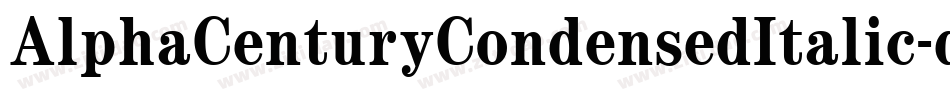 AlphaCenturyCondensedItalic-d9KlR字体转换