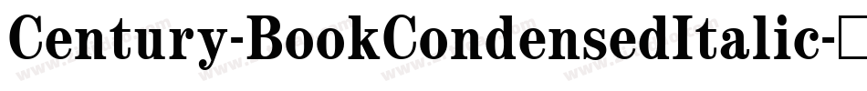 Century-BookCondensedItalic字体转换