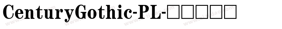 CenturyGothic-PL字体转换