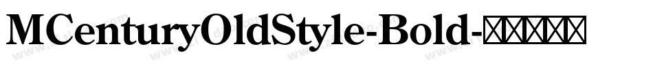 MCenturyOldStyle-Bold字体转换