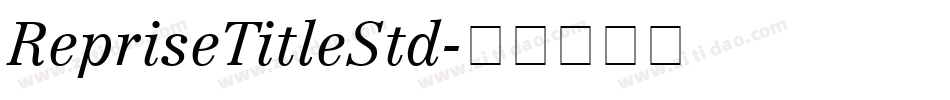 RepriseTitleStd字体转换