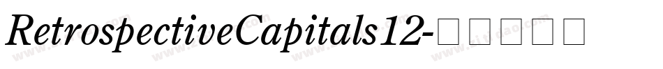 RetrospectiveCapitals12字体转换