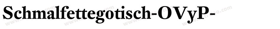 Schmalfettegotisch-OVyP字体转换