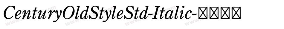 CenturyOldStyleStd-Italic字体转换