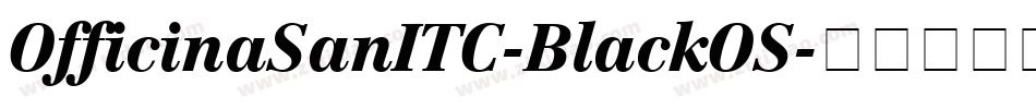 OfficinaSanITC-BlackOS字体转换