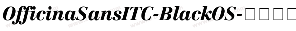 OfficinaSansITC-BlackOS字体转换