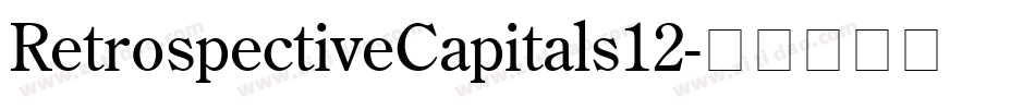RetrospectiveCapitals12字体转换