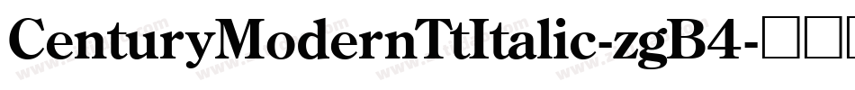 CenturyModernTtItalic-zgB4字体转换