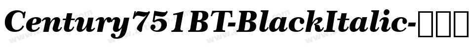 Century751BT-BlackItalic字体转换