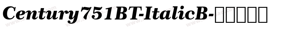 Century751BT-ItalicB字体转换