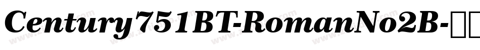Century751BT-RomanNo2B字体转换