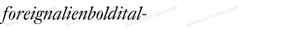 foreignalienboldital字体转换