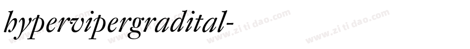hypervipergradital字体转换