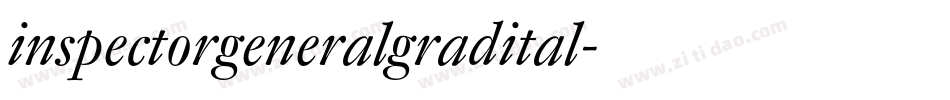 inspectorgeneralgradital字体转换