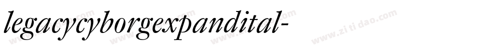 legacycyborgexpandital字体转换