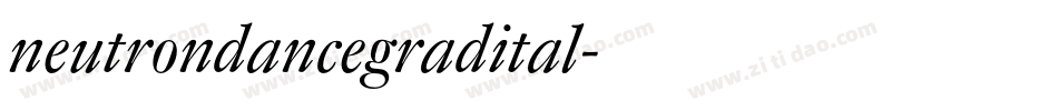neutrondancegradital字体转换