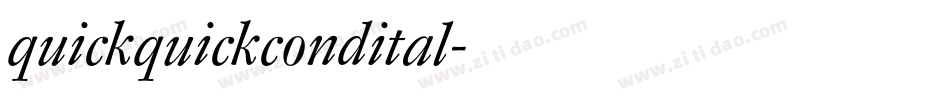 quickquickcondital字体转换