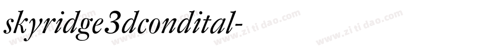 skyridge3dcondital字体转换