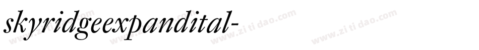 skyridgeexpandital字体转换