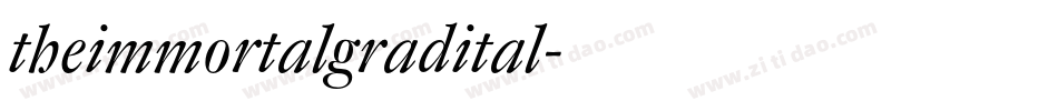 theimmortalgradital字体转换