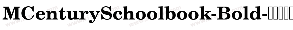 MCenturySchoolbook-Bold字体转换