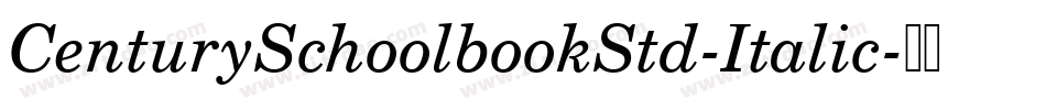 CenturySchoolbookStd-Italic字体转换