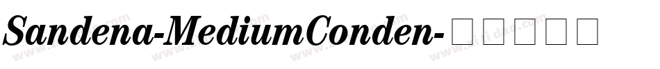 Sandena-MediumConden字体转换