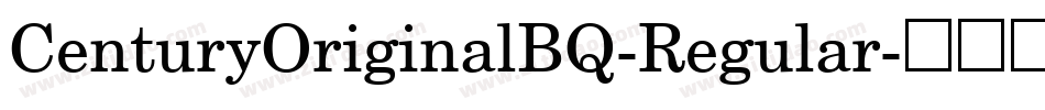 CenturyOriginalBQ-Regular字体转换