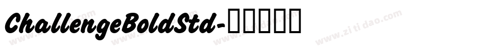 ChallengeBoldStd字体转换