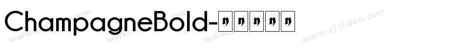 ChampagneBold字体转换